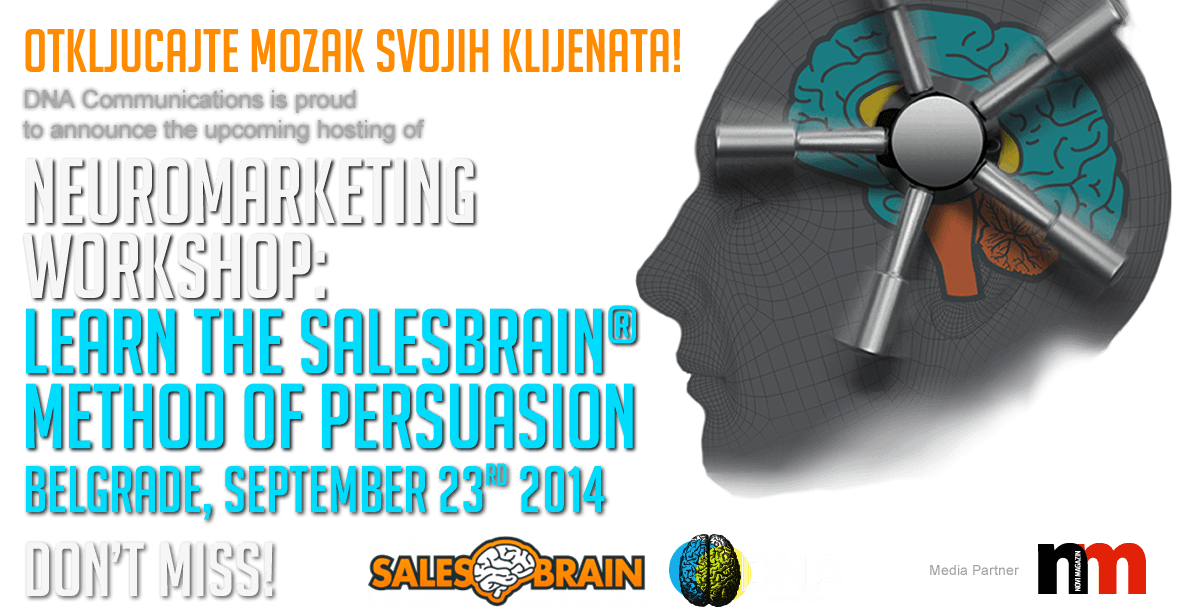 NEUROMARKETING WORKSHOP - Learn the SalesBrain® method of persuasion, Belgrade, June 3rd 2014